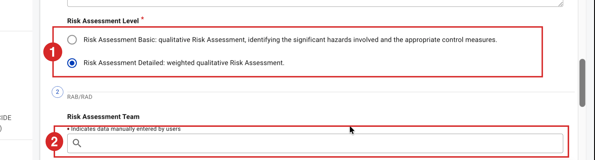 Choose the risk assessment level and the risk assessment team.